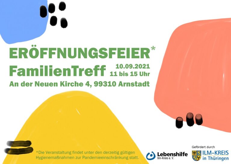 Plakat zur Eröffnungsfeier des FamilienTreffs am 10.09.2021